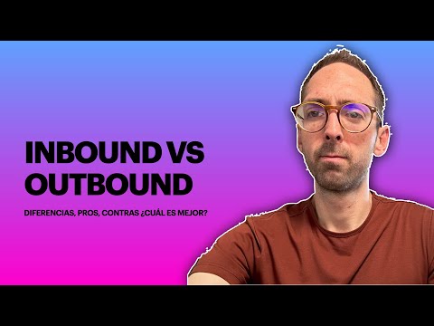 Inbound Marketing vs Outbound Marketing Diferencias, Cuál es Mejor, Cuál Utilizo