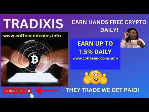 Tradixis REVIEW 2024 UPDATE Crypto Trading Passive Income Affiliate Marketing Make Money Online 2024